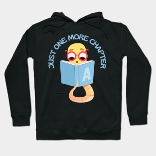 Little Bookworm Just one more chapter So many books So little time I Love Books Hoodie